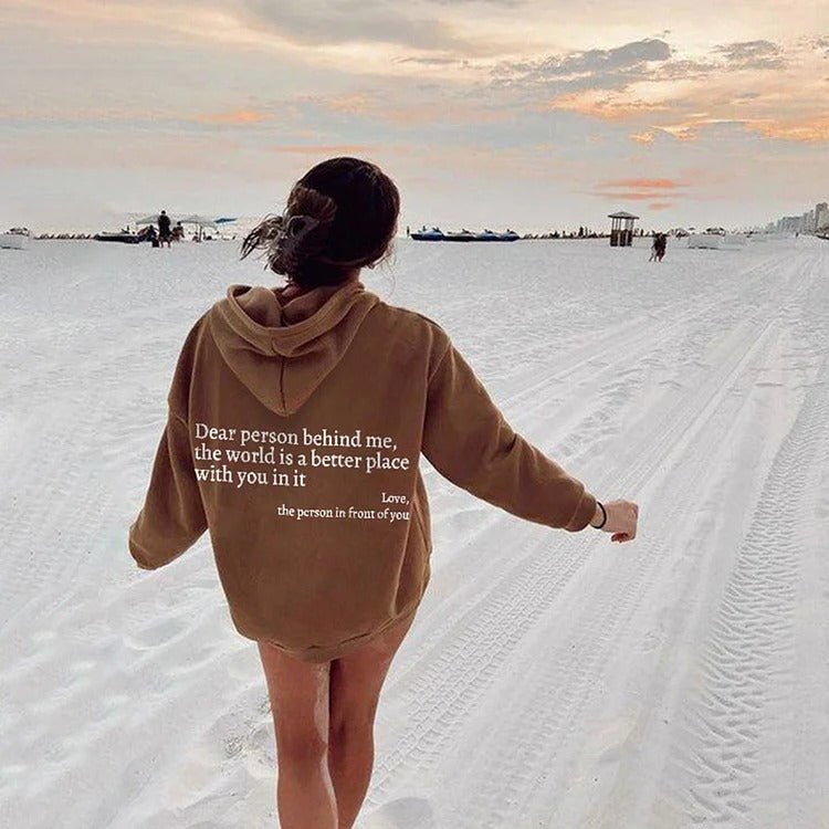 Dear Person Behind Me Hoodie – Cozy Unisex Plush Letter Print Sweatshirt - Goddess Vibes