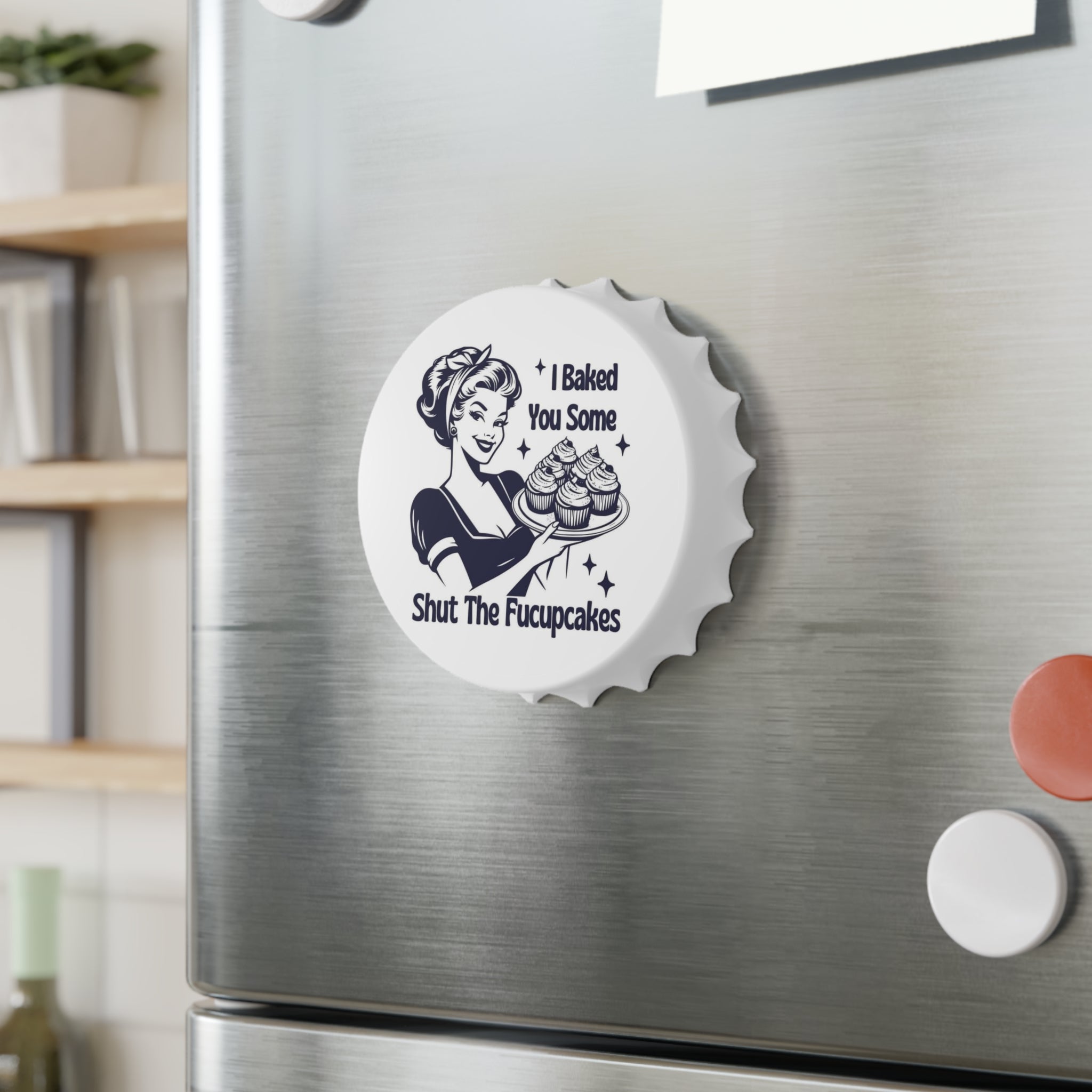 Vintage - Inspired Bottle Opener | I Baked You Some Shut The Fucupcakes, Retro Kitchen Gift, Fun Home Bar Decor, Wedding Gift, Baking [...] - Goddess Vibes
